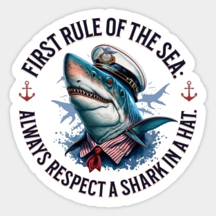 First Rule Of The Sea: Always Respect A Shark In A Hat - Humor Sticker